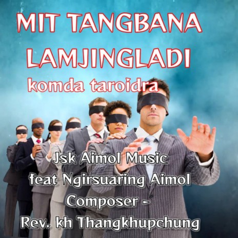 Mit tangbana mit tangbabu lamjingladi || Manipuri gospel song