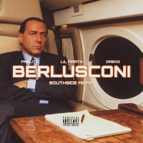 BERLUSCONI ft. Dreko & Lil Parta