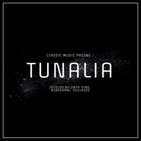 TUNALIA | Boomplay Music
