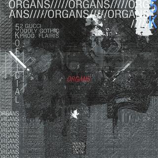 ORGANS