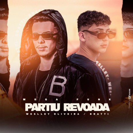 Mega Funk Partiu Revoada ft. DJ Bratti SC