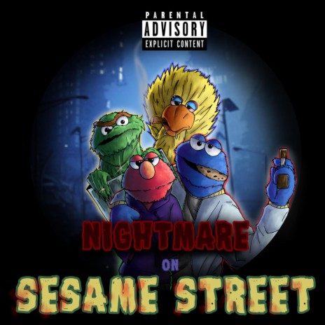 Nightmare on Sesame Street | Boomplay Music