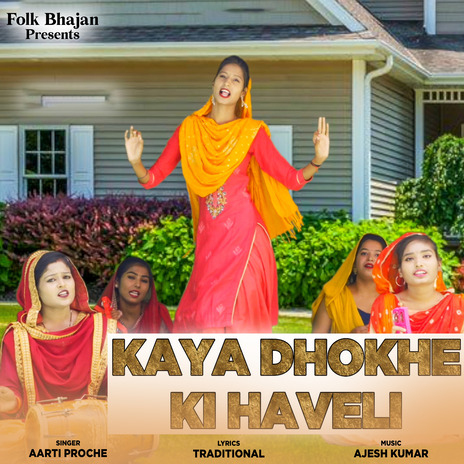 Kaya Dhokhe Ki Haveli | Boomplay Music