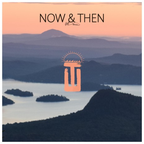 Now & Then | Boomplay Music