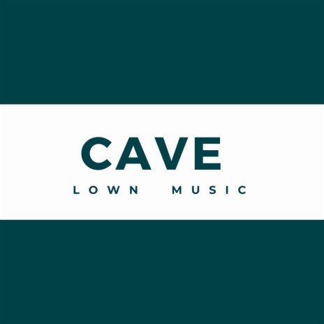 Cave | Boomplay Music