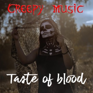 Taste of blood