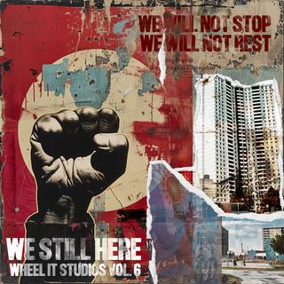 Wheel it Studios Vol 6: We Still Here