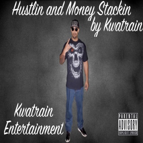 Hustlin and Money Stackin | Boomplay Music