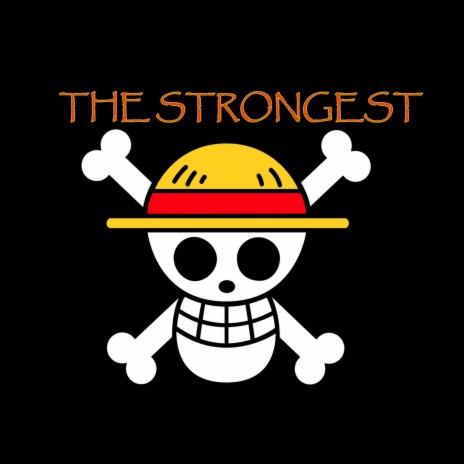 The Strongest | Boomplay Music