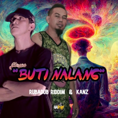 Buti Nalang ft. KANZ | Boomplay Music