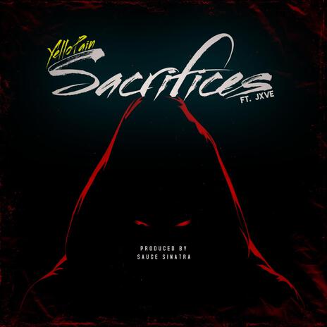 Sacrifices ft. JXVE