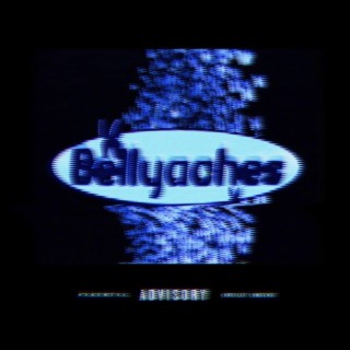 Bellyaches lyrics | Boomplay Music