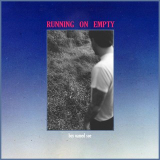 Running On Empty lyrics | Boomplay Music