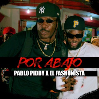 Por Abajo ft. Pablo Piddy lyrics | Boomplay Music