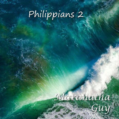 Philippians 2 | Boomplay Music