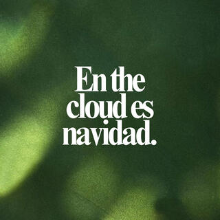 En The Cloud Es Navidad