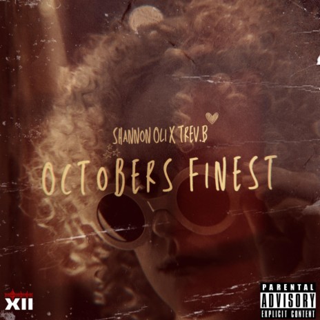 Octobers Finest ft. Trevb. | Boomplay Music