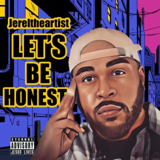 Let's Be Honest lyrics | Boomplay Music