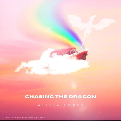 Chasing the dragon | Boomplay Music