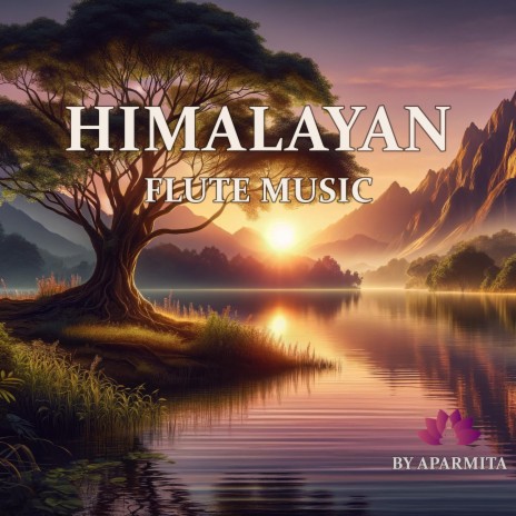 Himalayan Flute Music Epi. 141