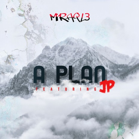 A Plan ft. JP | Boomplay Music