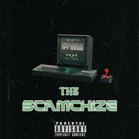 THE SCAMCHIZE ft. CTM Frosty & ScammLikeelyy