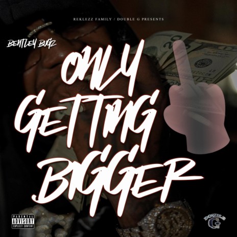 Only Getting Bigger | Boomplay Music