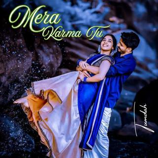 Mera Karna Tu