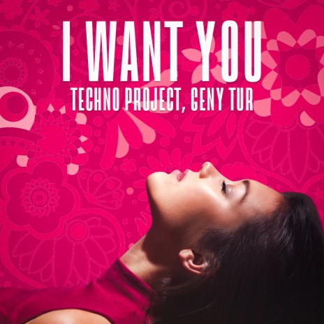 I Want You ft. Geny Tur | Boomplay Music