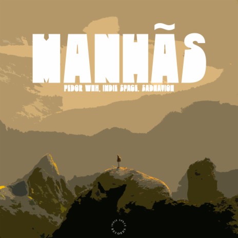 Manhãs ft. Indie Space & PedroWNX | Boomplay Music