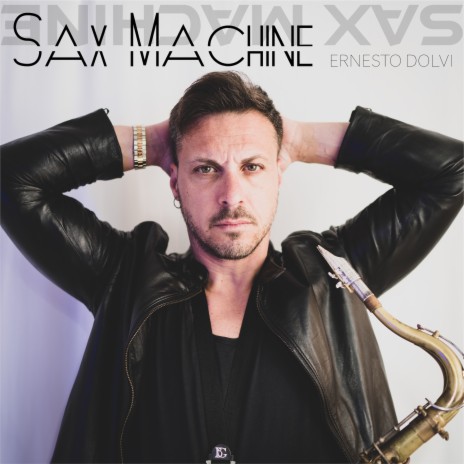 Sax Machine | Boomplay Music