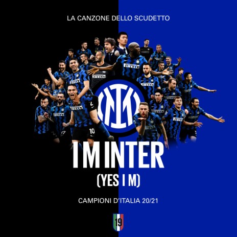 I M INTER (Yes I am) [Official] ft. Caterina Mastaglio | Boomplay Music