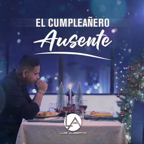 El Cumpleañero Ausente