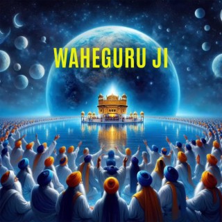 Waheguru Ji