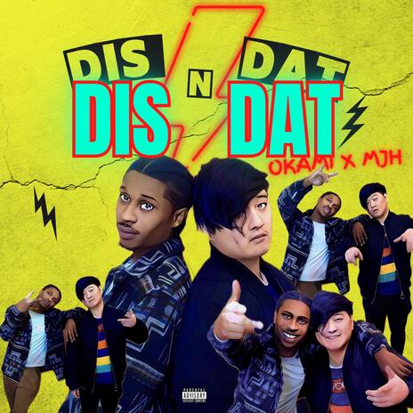 Dis N Dat ft. Charlee Okami | Boomplay Music