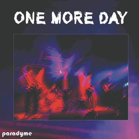 One More Day | Boomplay Music