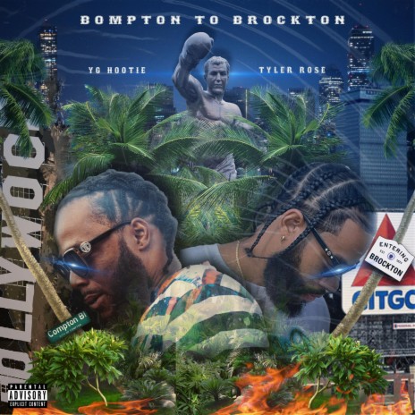 Bompton To Brockton ft. YG Hootie | Boomplay Music