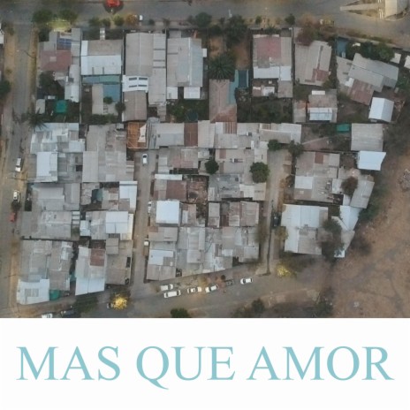 Mas que amor | Boomplay Music