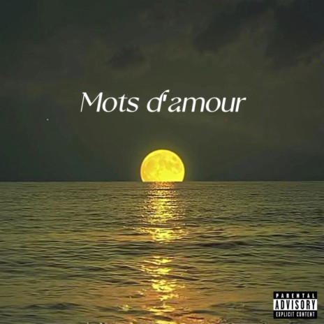 Mots d'amour | Boomplay Music