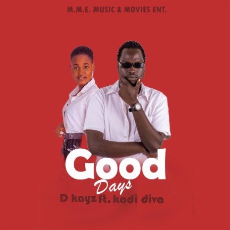 Good Days ft. Kadi Diva