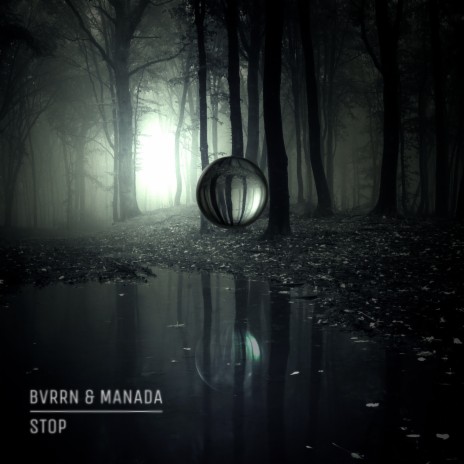 Stop ft. MANADA | Boomplay Music