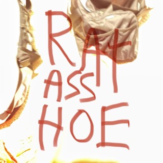 Rat Ass Hoe