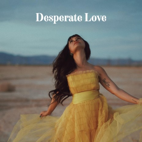 Desperate Love | Boomplay Music