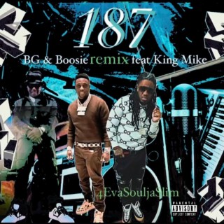 Boosie,BG & New City AKA King Mike 187 GMIX