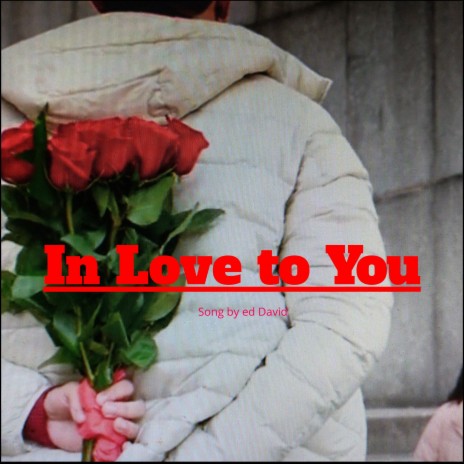 In love to you | Boomplay Music