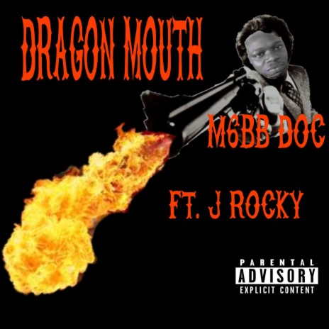 DRAGON MOUTH | Boomplay Music
