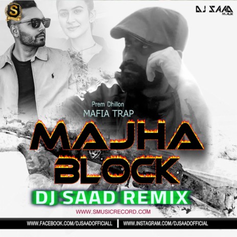 Majha Block Dj Saad (djsaadofficial Remix) ft. djsaadofficial | Boomplay Music
