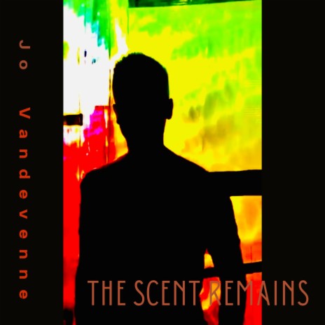 The Scent Remains | Boomplay Music