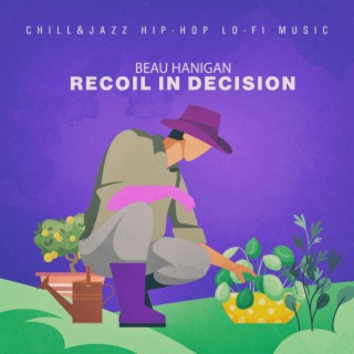 Recoil in Decision