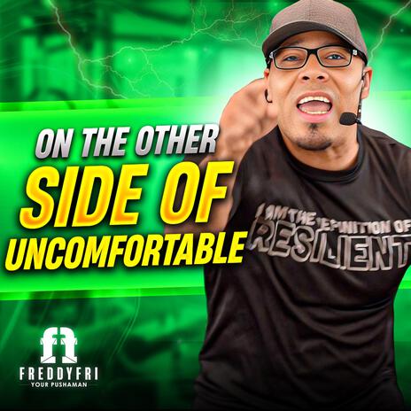 On The Other Side Of Uncomfortable | Boomplay Music